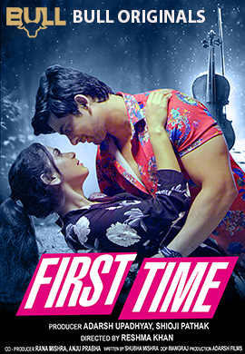 First Time 2024 BullApp Hindi Short Film 720p HDRip 250MB Download