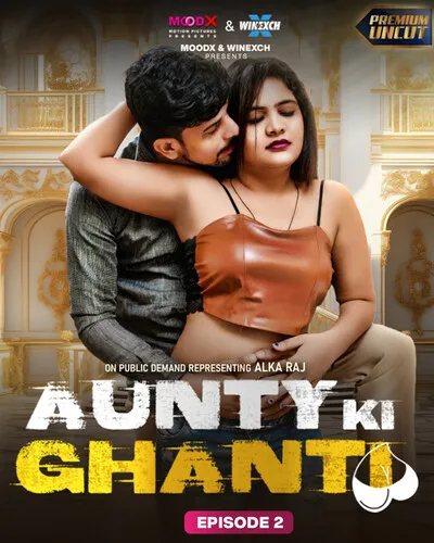 Aunty ki Ghanti 2024 Moodx S01E02 Hindi Web Series 1080p HDRip 900MB Download