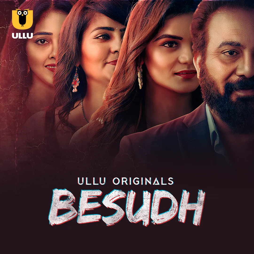 Besudh 2023 Ullu S01 Hindi Web Series 1080p HDRip 2GB Download