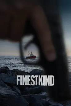 Finestkind 2023 720p.WEB 1080p.WEB 1080p.WEB.x265 2160p.WEB.x265 Download