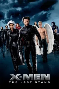 X-Men: The Last Stand 2006 720p.BluRay 1080p.BluRay 2160p.BluRay.x265 Download