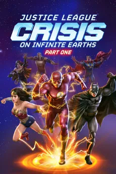 Justice League: Crisis on Infinite Earths - Part One 2024 720p.BluRay 1080p.BluRay 1080p.WEB.x265 2160p.WEB.x265 Download