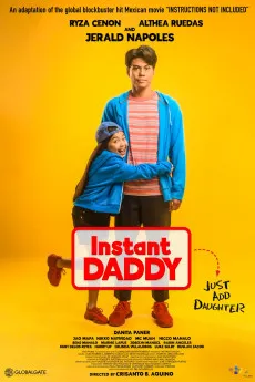 Instant Daddy 2023 TAGALOG 720p.WEB 1080p.WEB Download