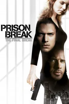 Prison Break: The Final Break 2009 720p.BluRay 1080p.BluRay Download