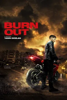 Burn Out 2017 FRENCH 720p.BluRay 1080p.BluRay 720p.WEB 1080p.WEB Download
