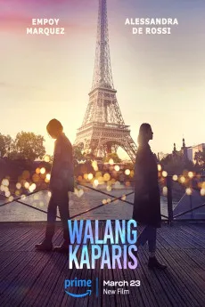 Nothing Like Paris 2023 TAGALOG 720p.WEB.FILIPINO 1080p.WEB.FILIPINO Download