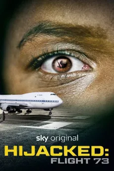 Hijacked: Flight 73 2023 720p.WEB 1080p.WEB 1080p.WEB.x265 Download