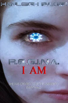 R.E.G.I.N.A. I Am 2020 720p.WEB 1080p.WEB Download