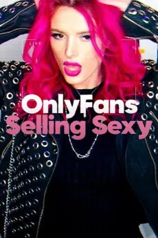 OnlyFans: Selling Sexy 2021 720p.WEB 1080p.WEB Download