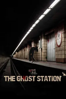 The Ghost Station 2022 KOREAN 720p.BluRay 1080p.BluRay Download
