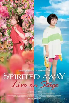 Spirited Away: Live on Stage 2022 JAPANESE 720p.BluRay 1080p.BluRay 720p.WEB 1080p.WEB Download