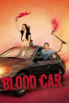 Blood Car 2007 720p.BluRay 1080p.BluRay Download