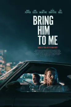 Bring Him to Me 2023 YTS 1080p High Quality Full Movie Free Download