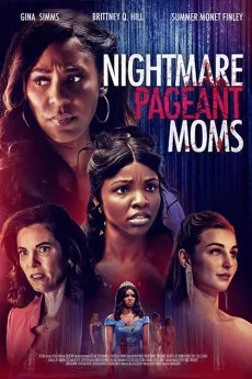 Nightmare Pageant Moms 2023 YTS High Quality Free Download 720p