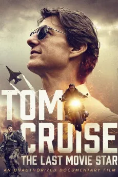 Tom Cruise: The Last Movie Star 2023 YTS High Quality Full Movie Free Download