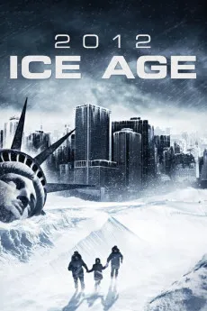 2012: Ice Age 2011 YTS High Quality Full Movie Free Download