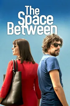 The Space Between 2016 YTS 1080p Full Movie 1600MB Download