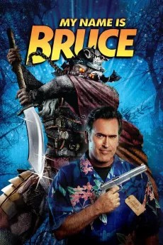 My Name Is Bruce 2007 YTS 720p BluRay 800MB Full Download