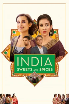 India Sweets and Spices 2021 YTS 1080p Full Movie 1600MB Download
