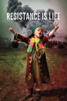 Resistance Is Life 2017 KURDISH YTS 1080p Full Movie 1600MB Download