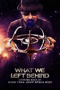 What We Left Behind: Looking Back at Star Trek: Deep Space Nine 2018 YTS 1080p Full Movie 1600MB Download