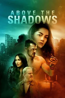 Above the Shadows 2019 YTS High Quality Free Download 720p