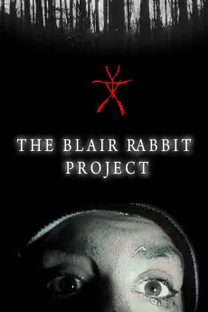 The Blair Rabbit Project 2021 YTS High Quality Full Movie Free Download
