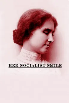 Her Socialist Smile 2020 YTS High Quality Full Movie Free Download