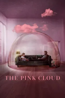 The Pink Cloud 2021 PORTUGUESE YTS High Quality Full Movie Free Download