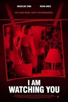 I Am Watching You 2016 YTS High Quality Full Movie Free Download