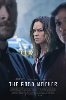 The Good Mother 2023 YTS 1080p Full Movie 1600MB Download