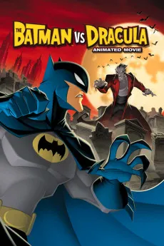The Batman vs. Dracula 2005 YTS 720p BluRay 800MB Full Download