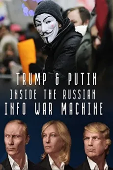 Inside the Russian Info War Machine 2018 FRENCH YTS 720p BluRay 800MB Full Download
