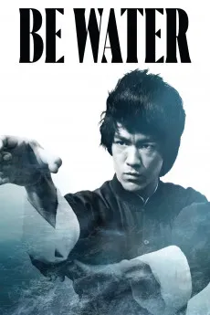 Be Water 2020 YTS 1080p Full Movie 1600MB Download