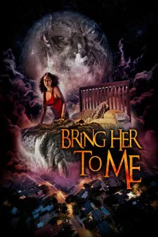 Bring Her to Me 2023 YTS 1080p Full Movie 1600MB Download
