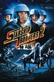 Starship Troopers 2: Hero of the Federation 2004 YTS High Quality Free Download 720p