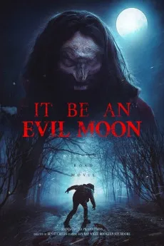 It Be an Evil Moon 2023 YTS High Quality Full Movie Free Download