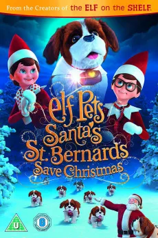 Elf Pets: Santa's St. Bernards Save Christmas 2018 YTS High Quality Full Movie Free Download