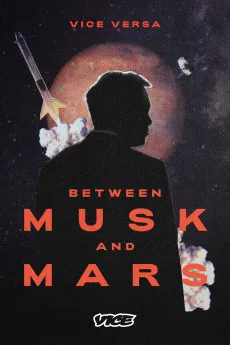 Between Musk and Mars 2020 YTS High Quality Free Download 720p