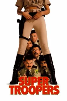 Super Troopers 2001 YTS High Quality Free Download 720p