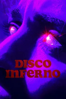 Disco Inferno 2023 YTS 1080p Full Movie 1600MB Download
