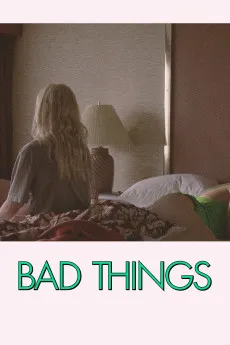 Bad Things 2023 YTS 1080p Full Movie 1600MB Download