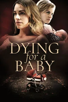 Dying for a Baby 2019 YTS 1080p Full Movie 1600MB Download