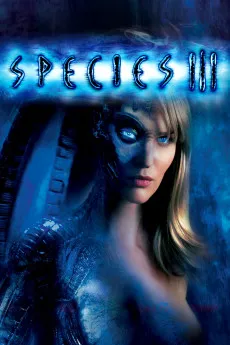 Species III 2004 YTS High Quality Free Download 720p