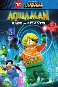 LEGO DC Comics Super Heroes: Aquaman - Rage of Atlantis 2018 YTS High Quality Free Download 720p