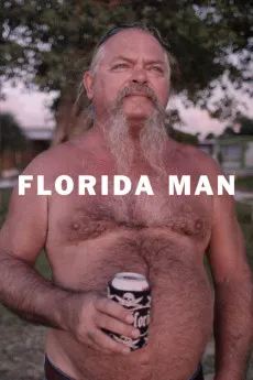 Florida Man 2015 YTS High Quality Free Download 720p