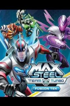 Max Steel Team Turbo: Fusion Tek 2016 YTS High Quality Free Download 720p