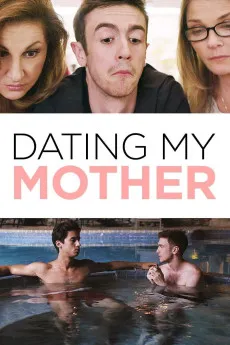 Dating My Mother 2017 YTS High Quality Full Movie Free Download