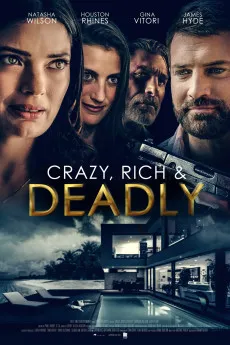 Crazy, Rich and Deadly 2020 YTS High Quality Free Download 720p