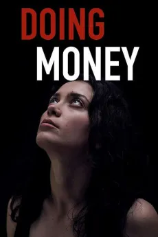 Doing Money 2018 YTS High Quality Free Download 720p